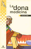 La dona medicina